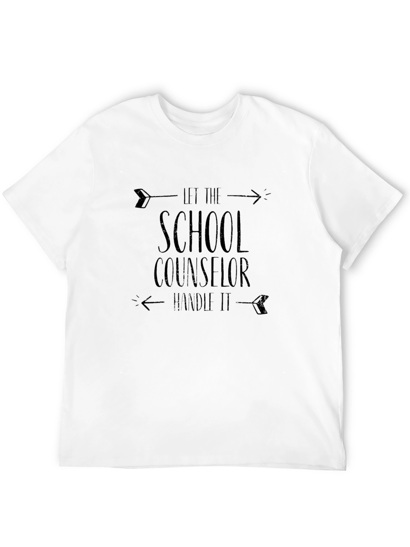 School Counselor T-Shirt - Let Them Handle It!