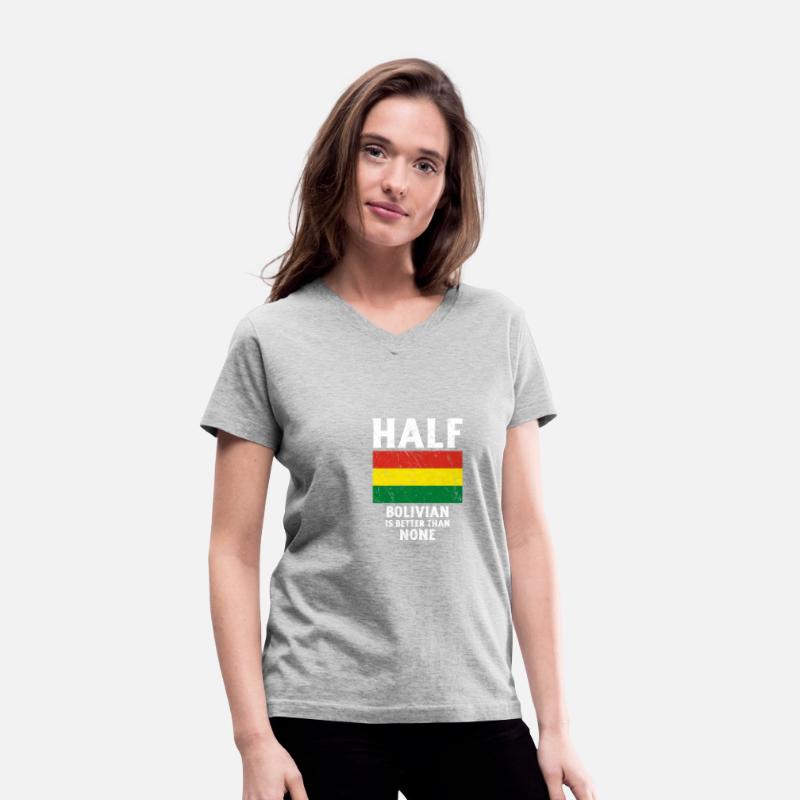 Half Bolivian Is Better Than None National Flag Bo