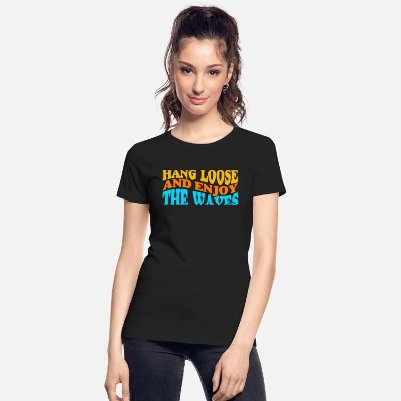 Hang Loose and Enjoy The Waves Sports Surfer