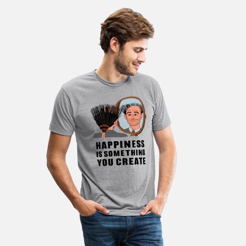 Happiness Is Something You Create for a
