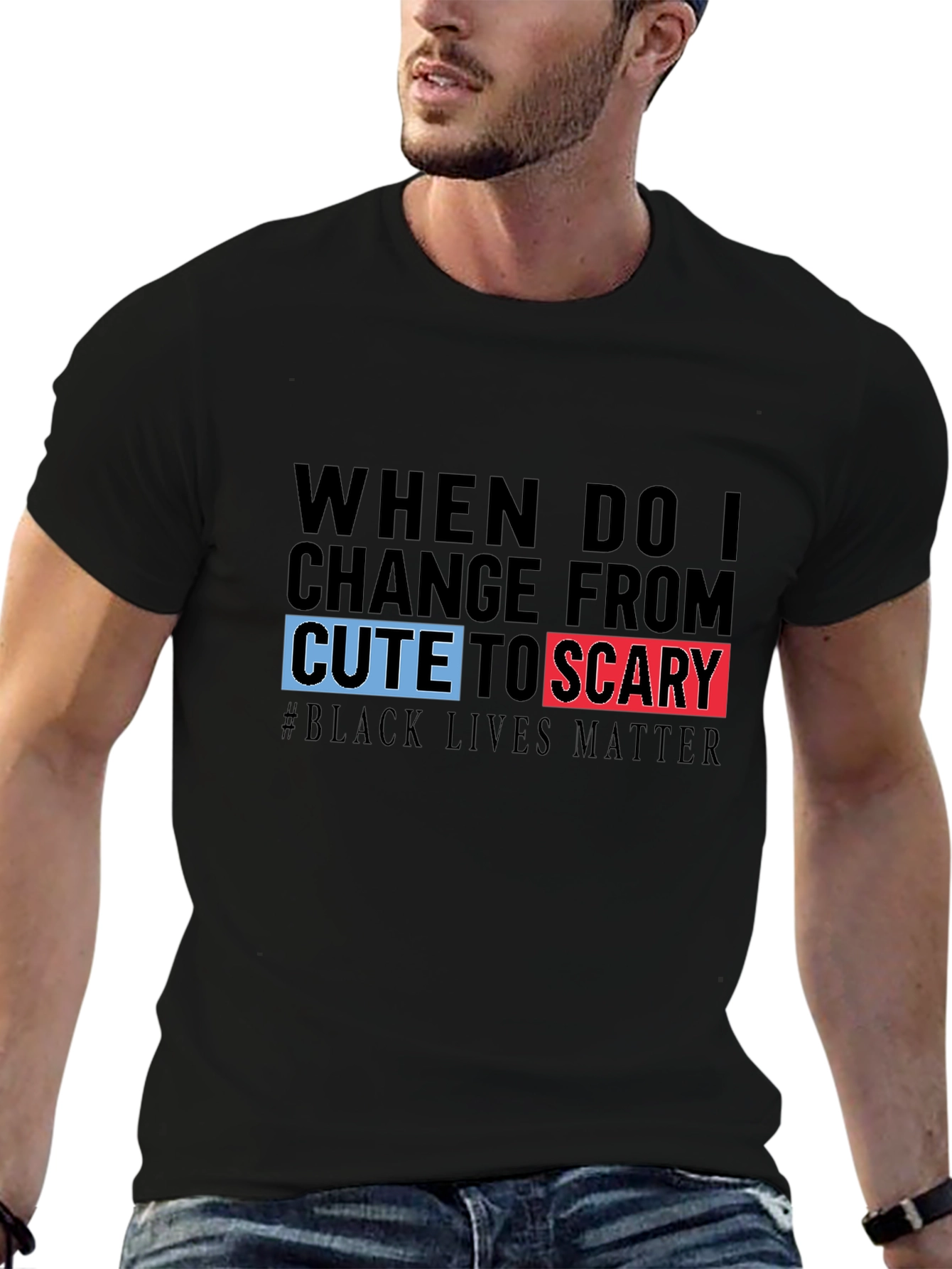 Black T-Shirt: Cute to Scary - Black Lives Matter
