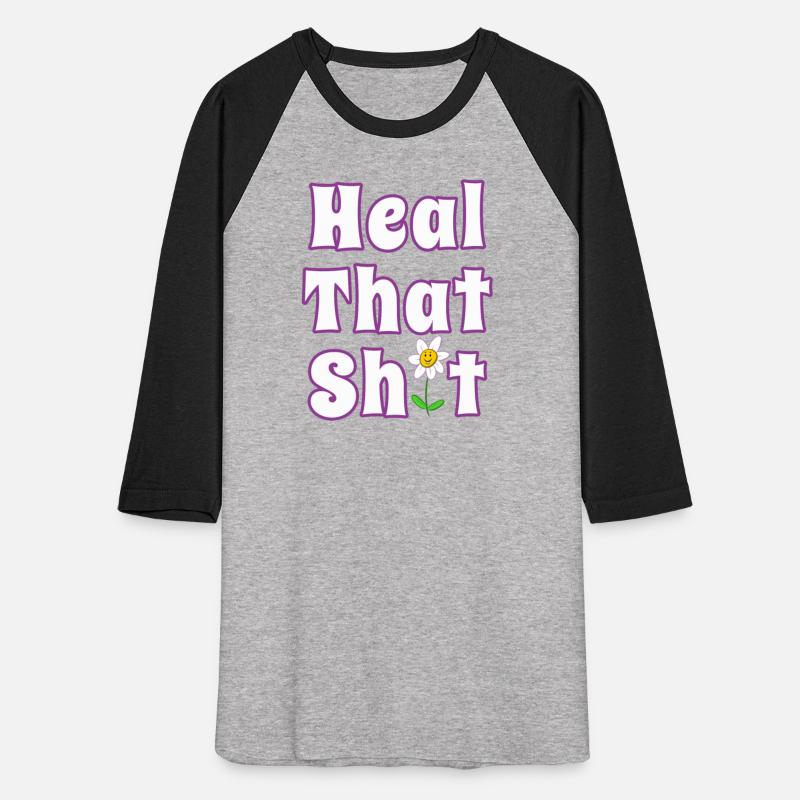 Heal That Shit