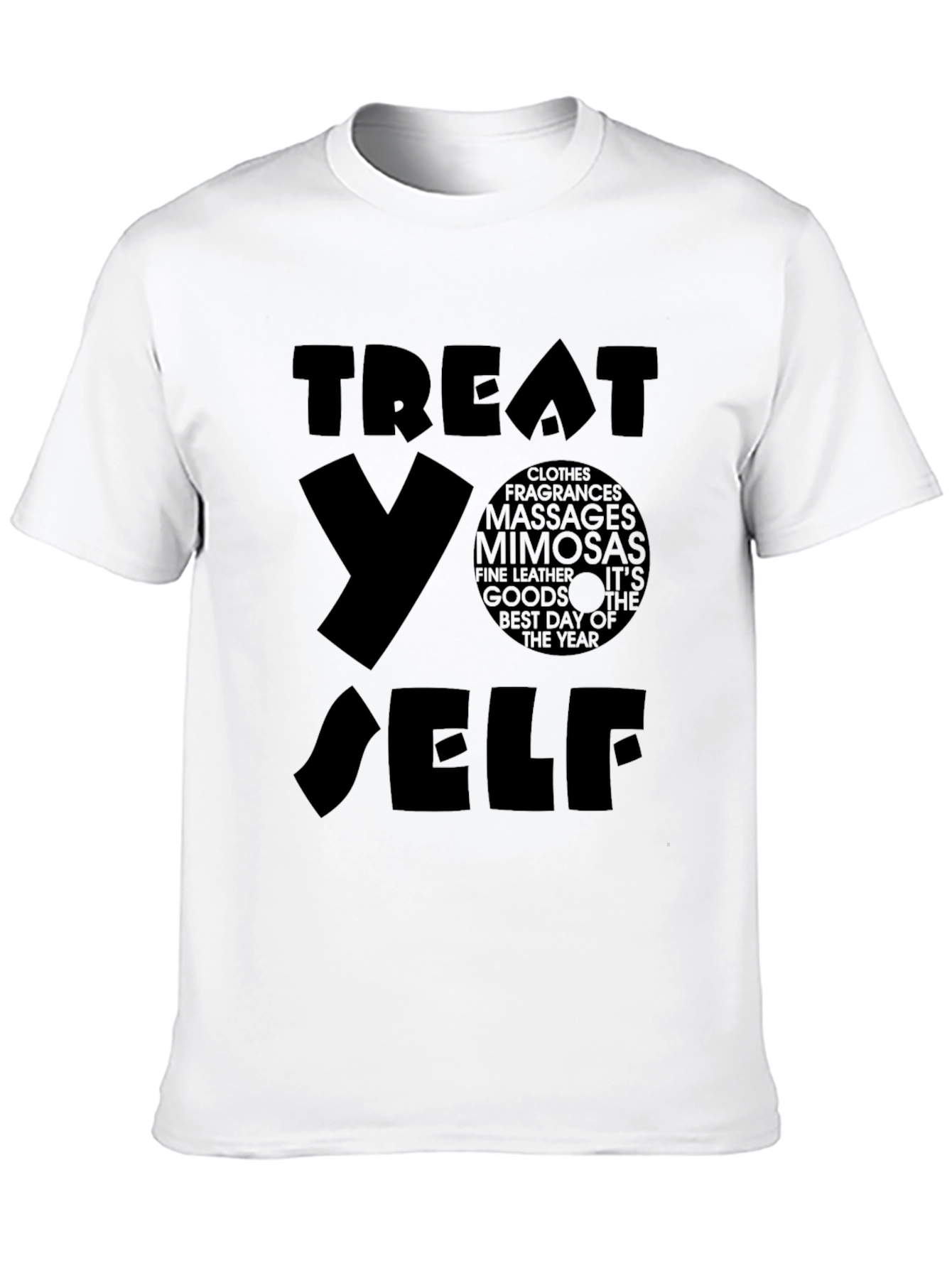 Treat Yo Self T-Shirt - Black Graphic Tee