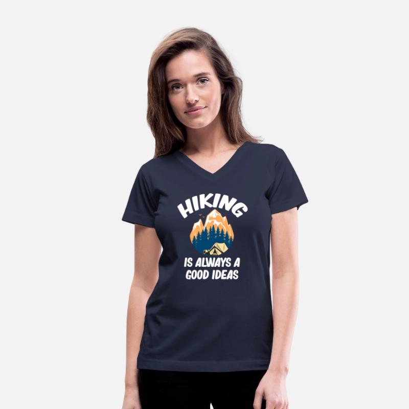 Hiking Is Always A Good Idea Funny Hiker