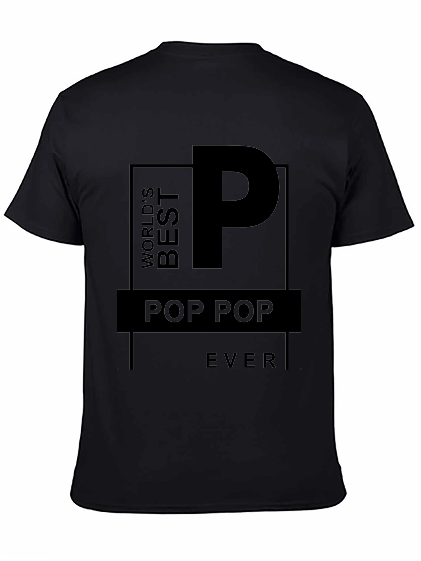 Worlds Best Pop Pop Ever T-Shirt