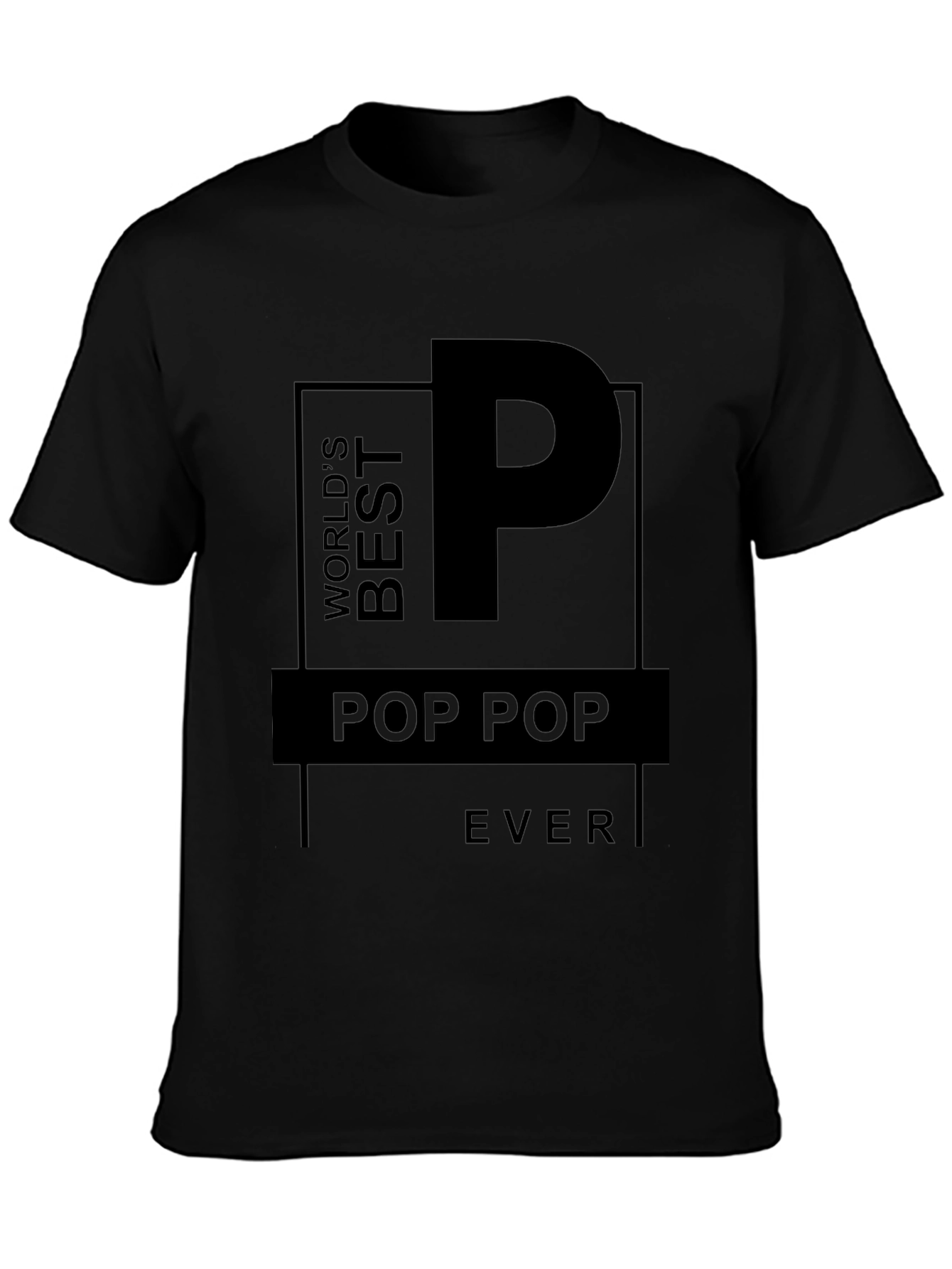 Worlds Best Pop Pop Ever T-Shirt