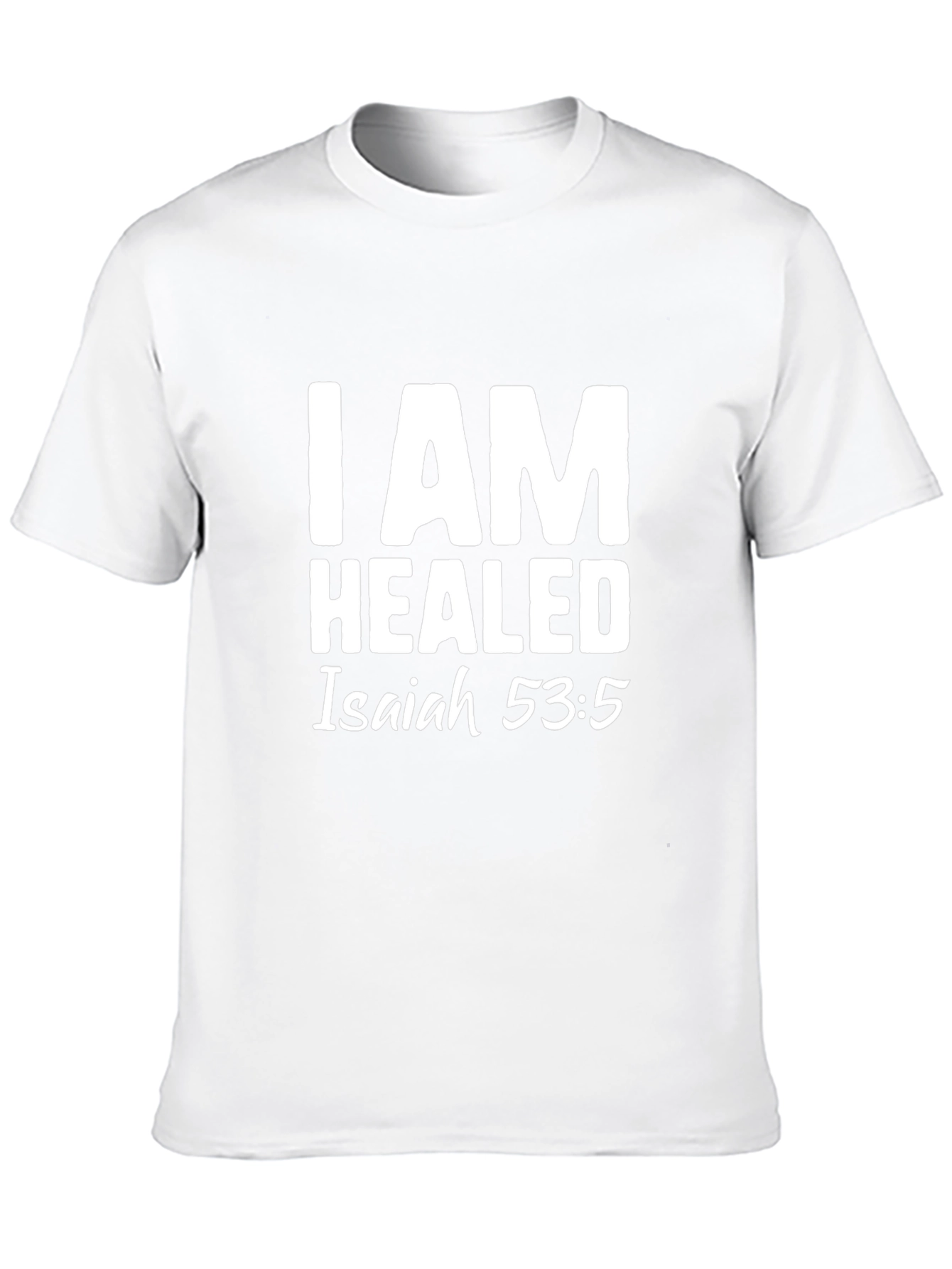I AM HEALED Isaiah 53:5 Black T-Shirt