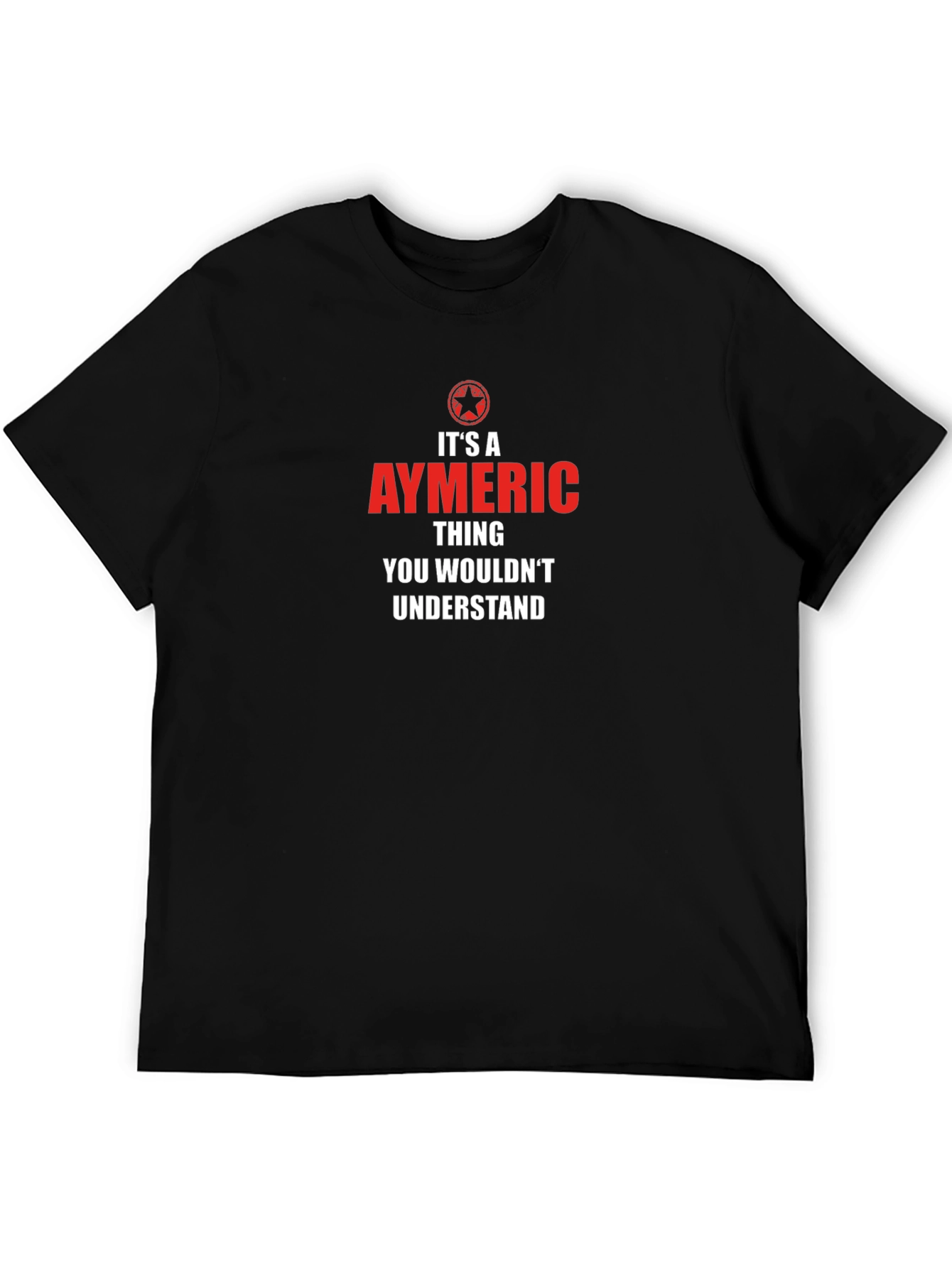 Its an Aymeric Thing - Graphic T-Shirt