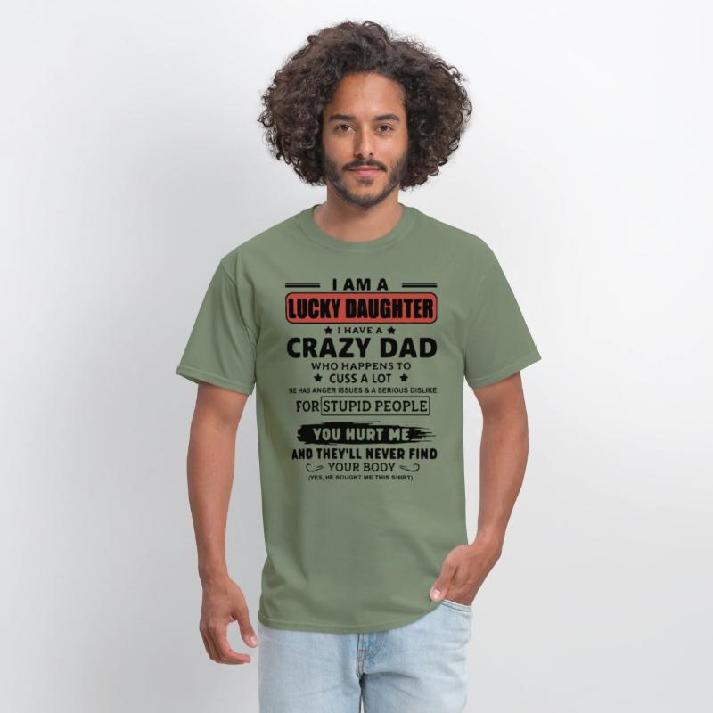I am a lucky daughter I have a crazy dad who happe