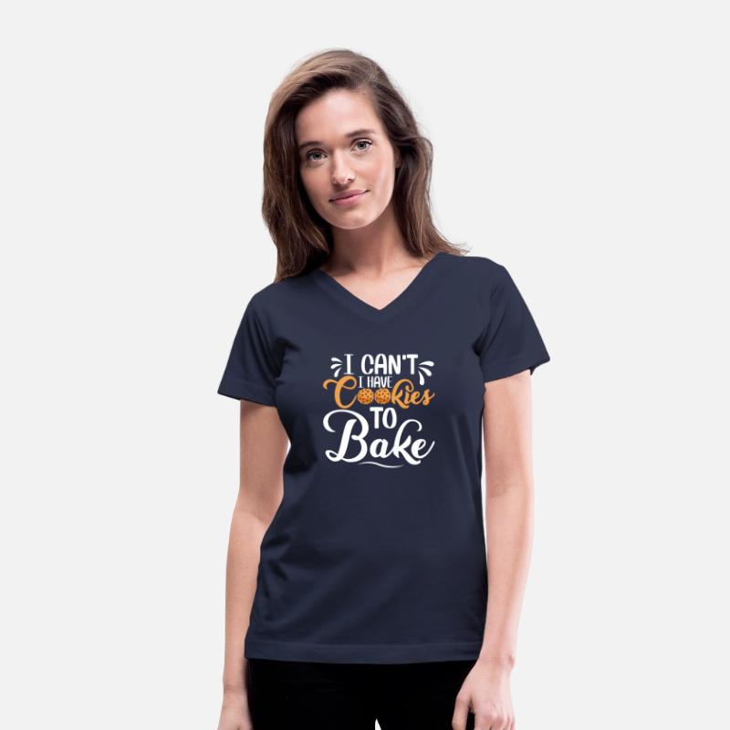 I Can't I Have Cookies To Bake Baking Cake Cookie