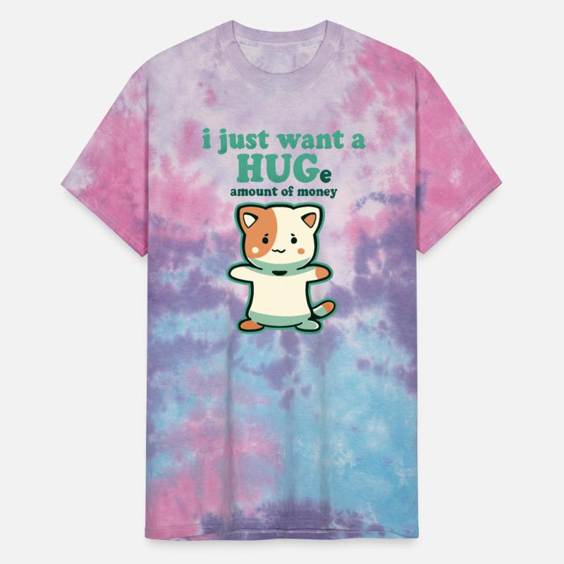 I just want a HUGe amount of Money