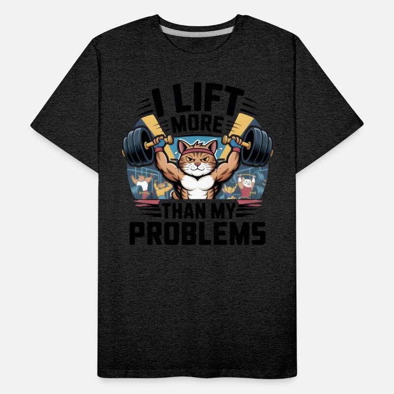 I Lift More Than My Problems – Gym Cat Tee