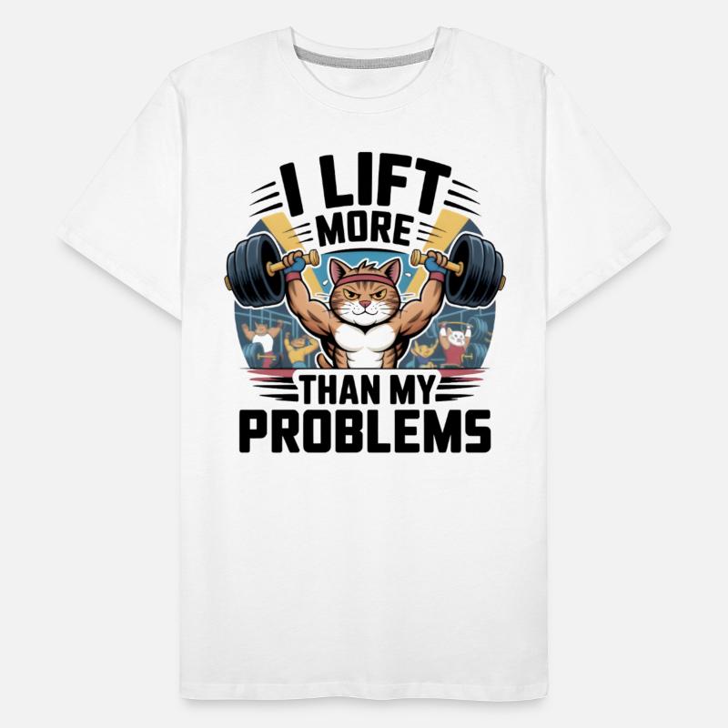 I Lift More Than My Problems – Gym Cat Tee