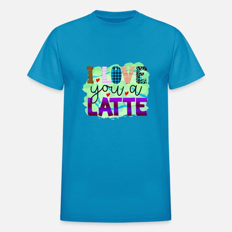 I Love You A Latte