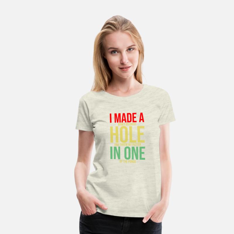 I made a hole in One