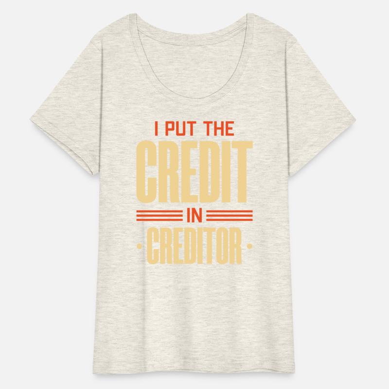 I Put The Credit In Creditor