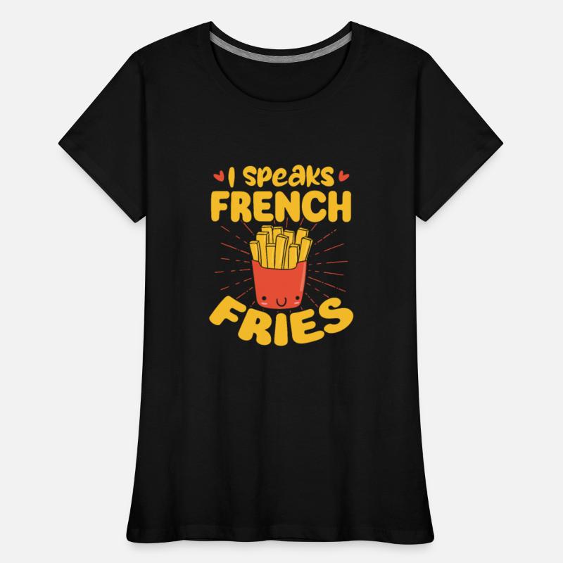 I Speaks French Fries