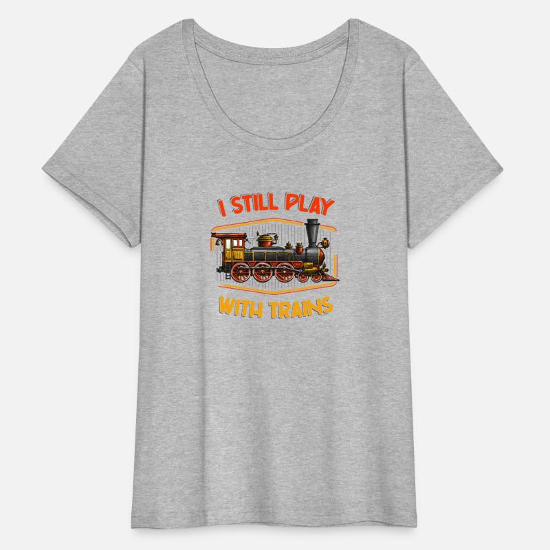 I Still Play Train Railway Locomotive Railroad