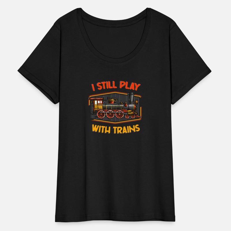 I Still Play Train Railway Locomotive Railroad