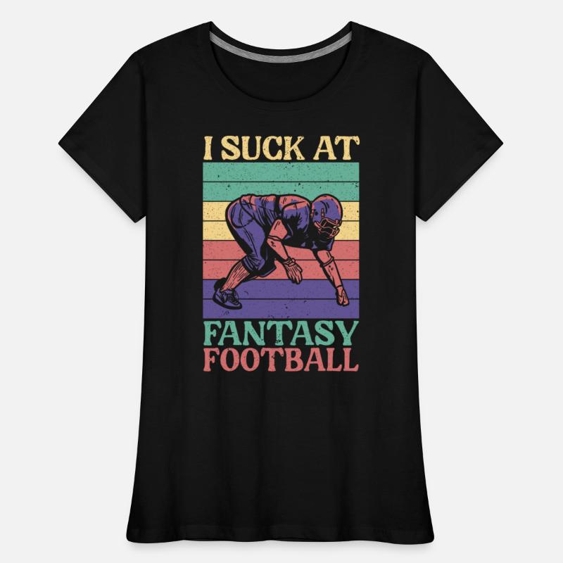 I Suck At Fantasy Football Auto Draft Sport Lover