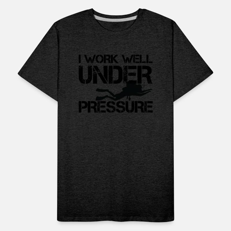 I Work Well Under Pressure- Diving (Black)