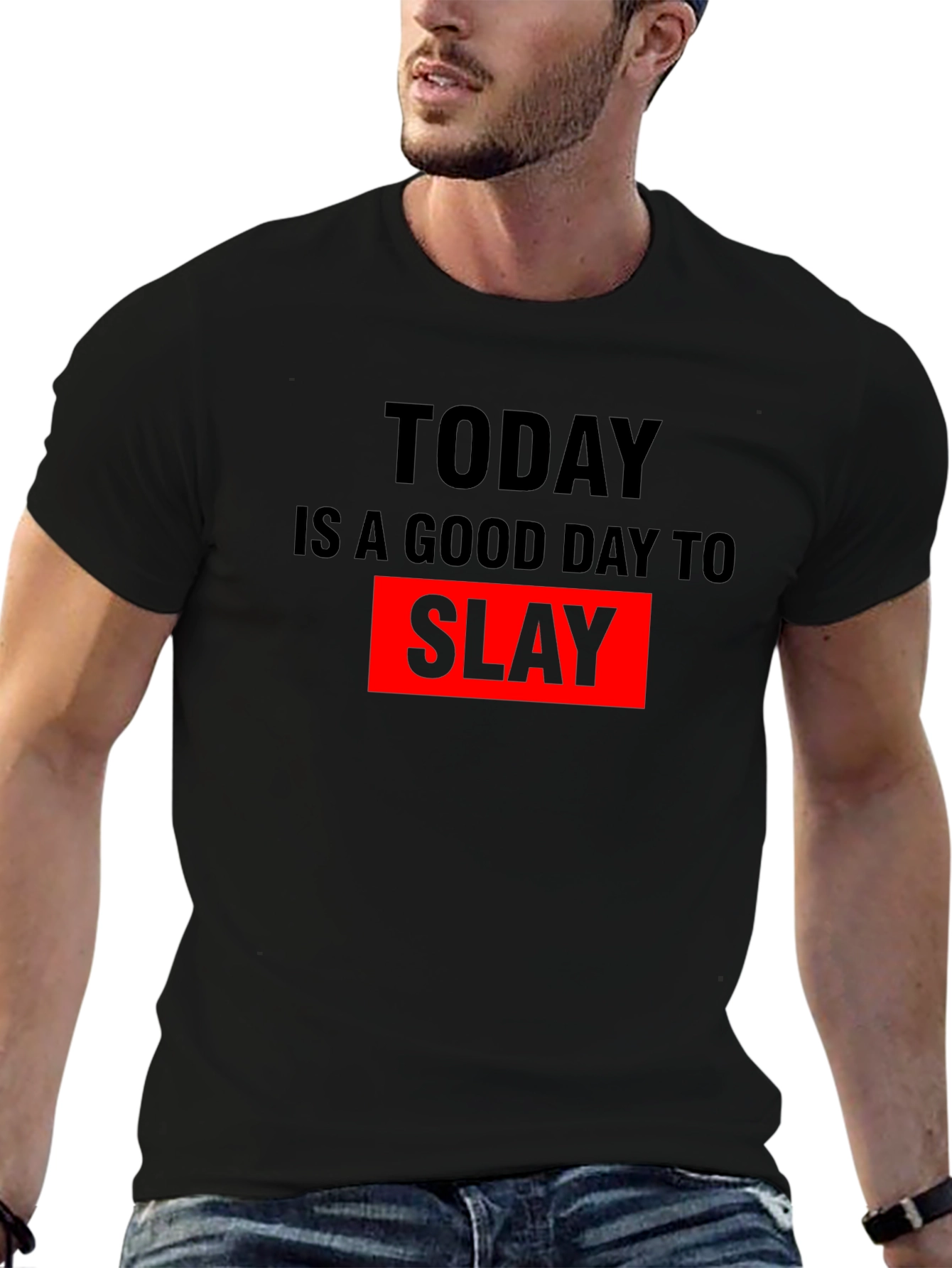 Today is a Good Day to Slay Graphic Tee
