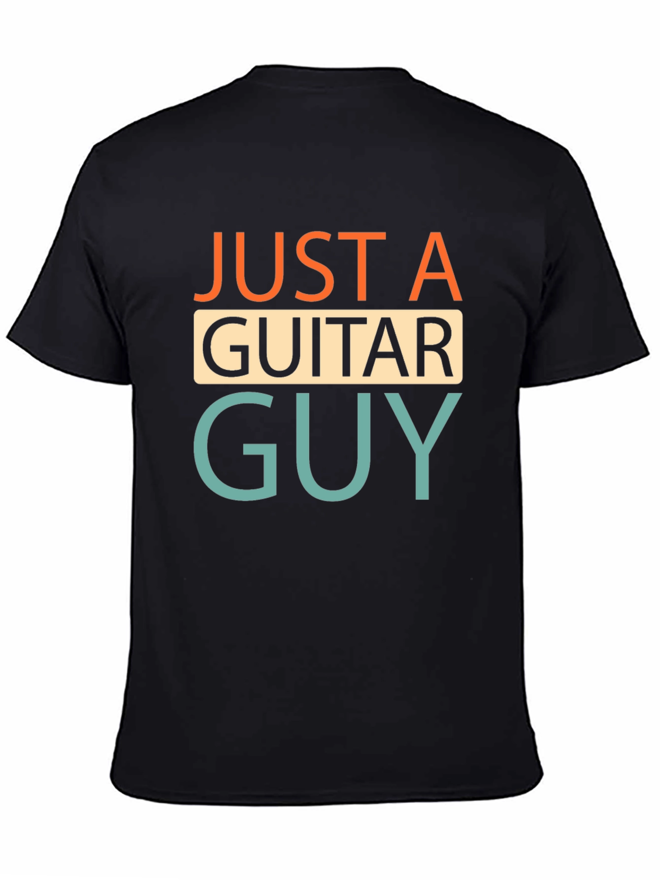 Just A Guitar Guy T-Shirt | Music Lover Tee