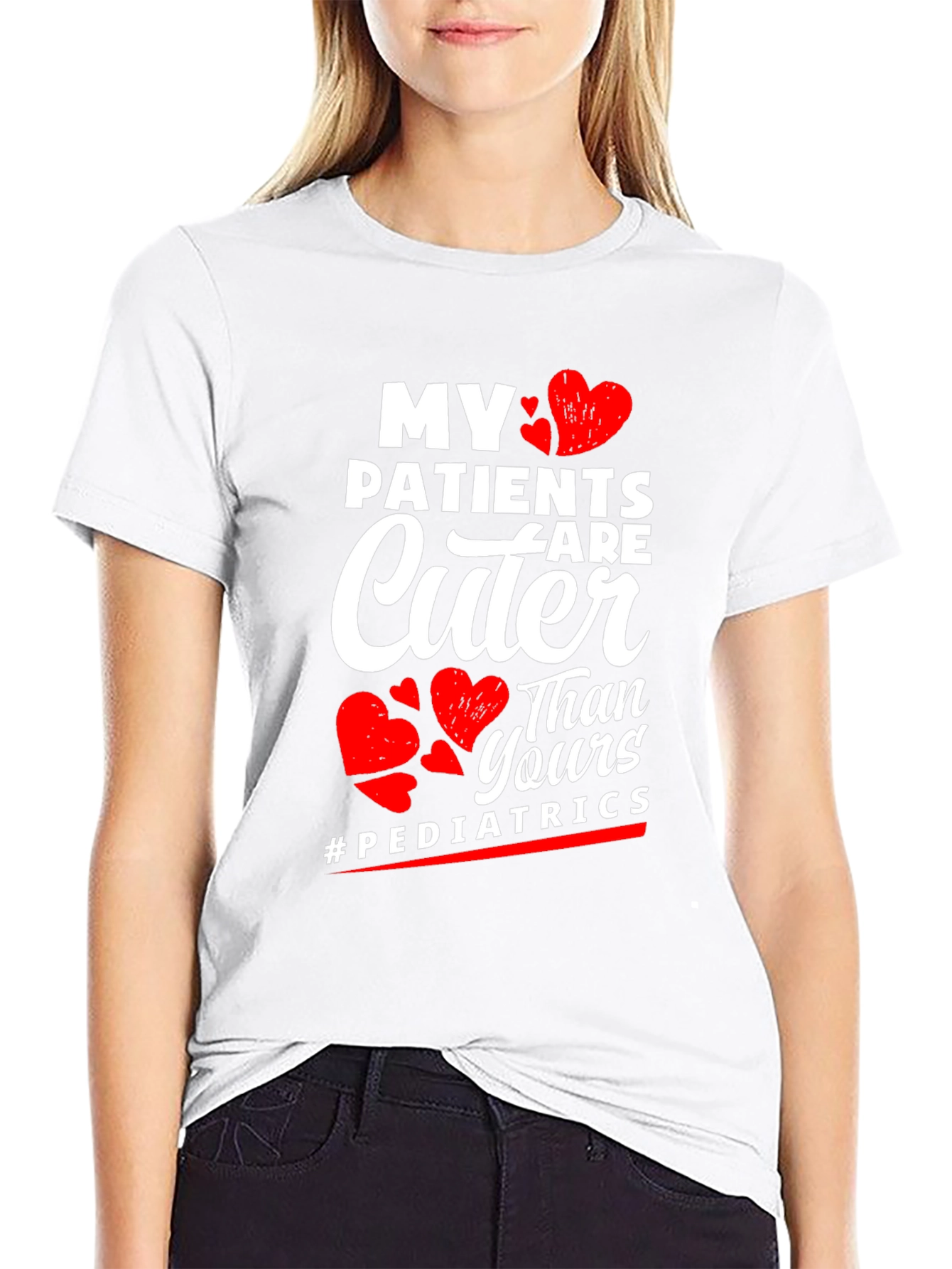 My Patients are Cuter Pediatric T-Shirt