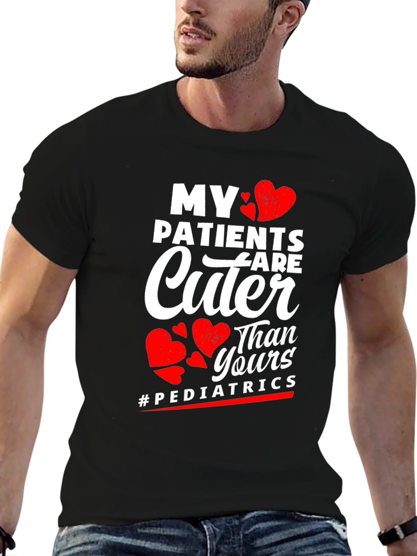 My Patients are Cuter Pediatric T-Shirt