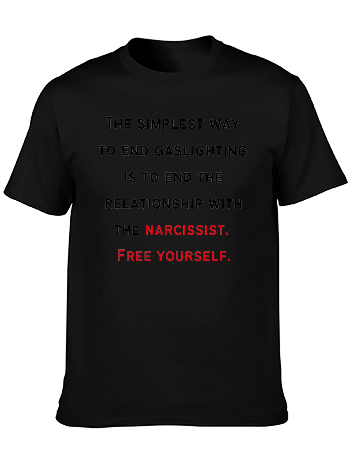 End Gaslighting Narcissist T-Shirt