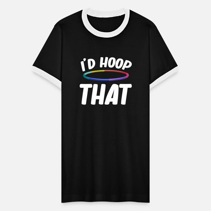 I'd Hoop That Funny Hooping Jugglers Gymnastic