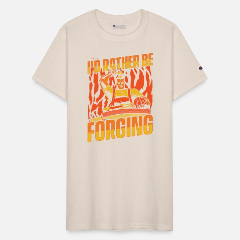 I'd Rather Be Forging Forging Anvil Hobby Legend