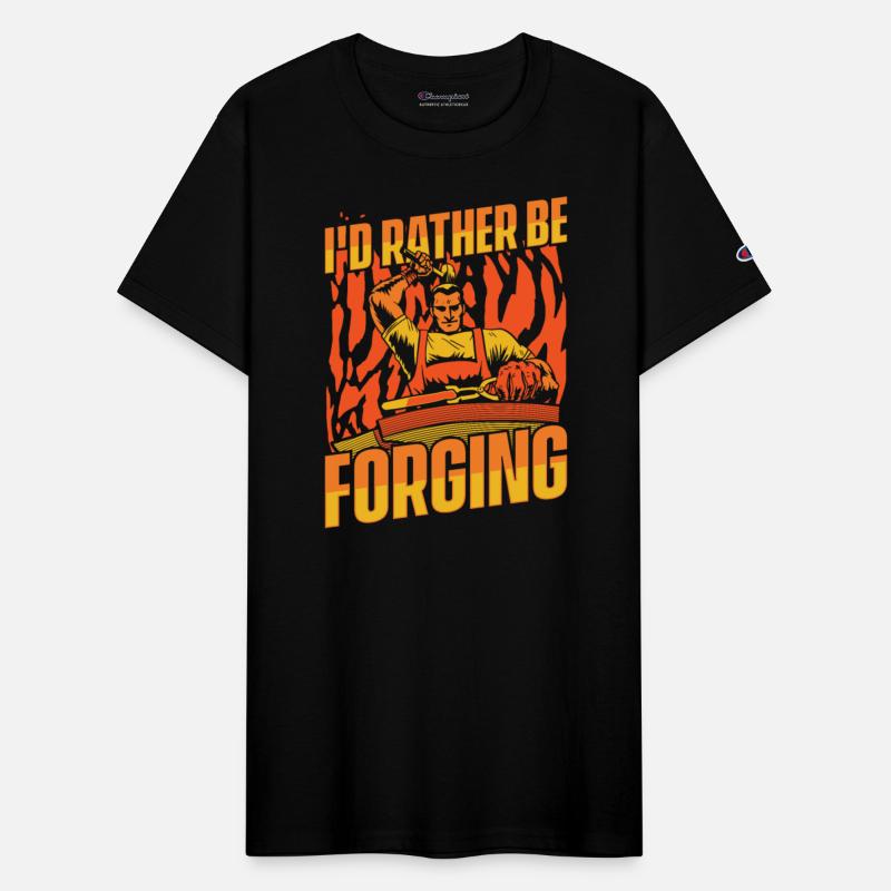 I'd Rather Be Forging Forging Anvil Hobby Legend