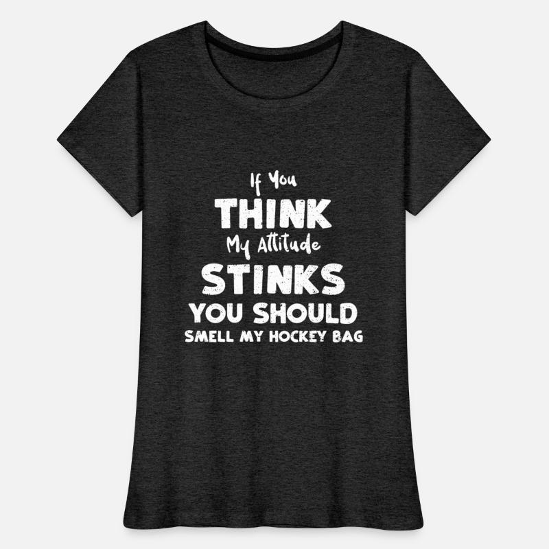 If You Think My Attitude Stinks...