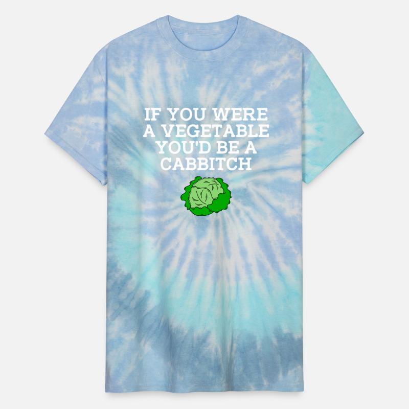 If You Were A Vegetable You'd Be A Cabbitch