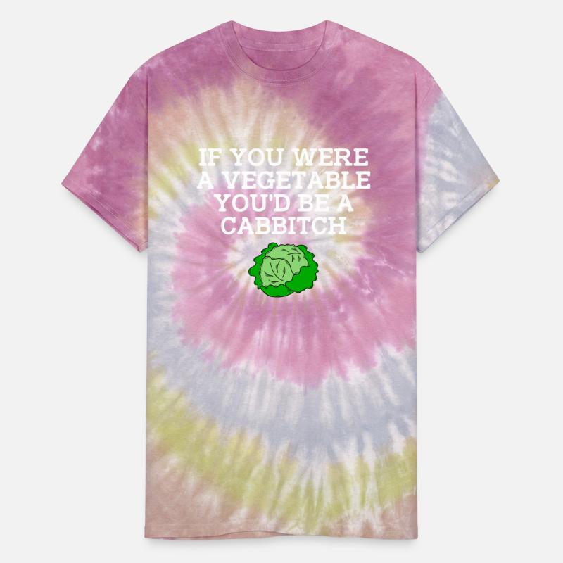 If You Were A Vegetable You'd Be A Cabbitch