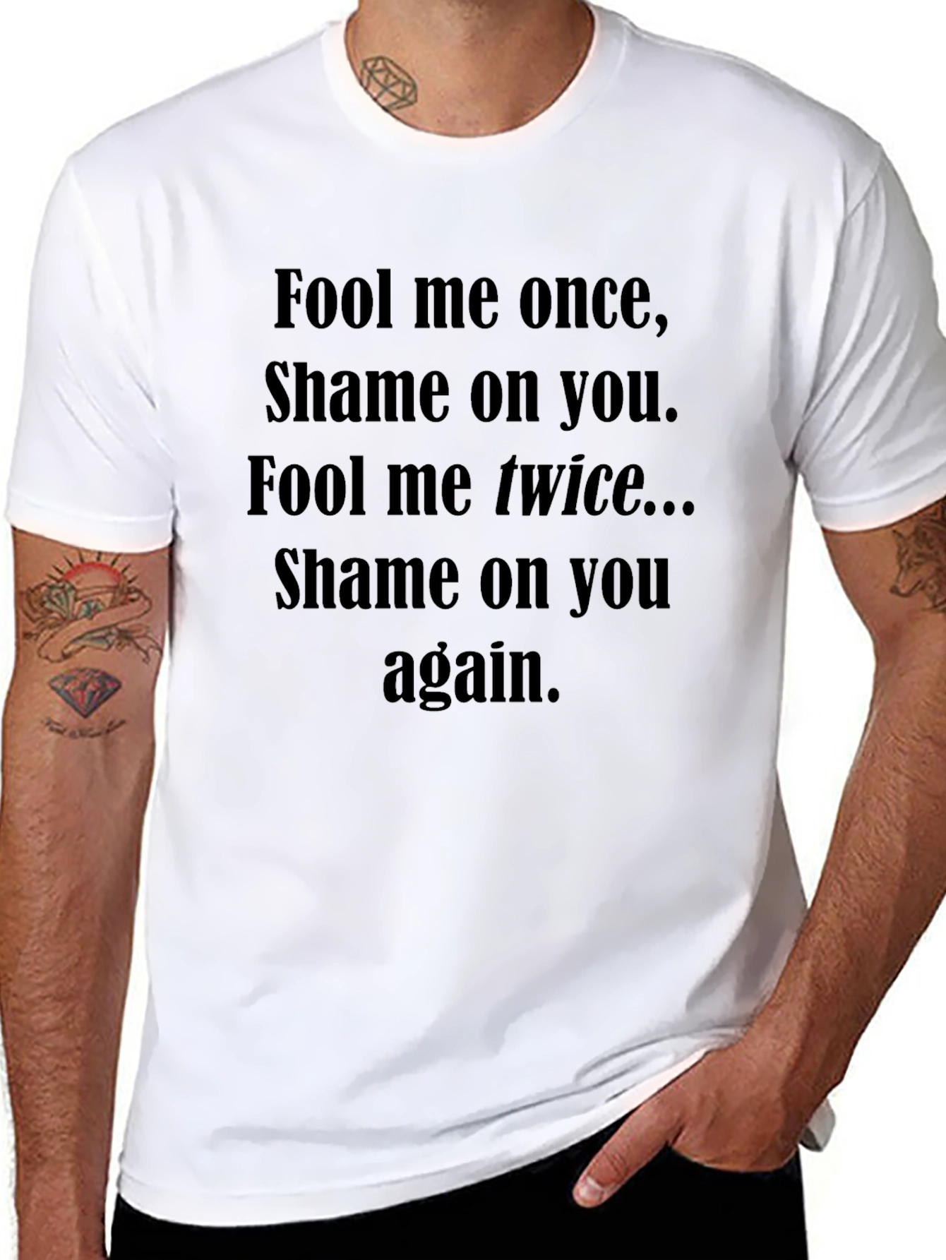 Fool Me Once Graphic Tee - Soft Cotton Blend