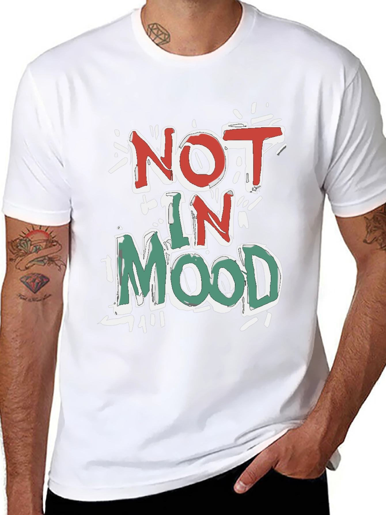 Not in Mood Graphic Tee - Casual Cotton T-Shirt