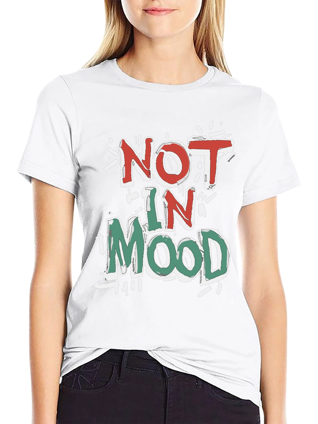 Not in Mood Graphic Tee - Casual Cotton T-Shirt