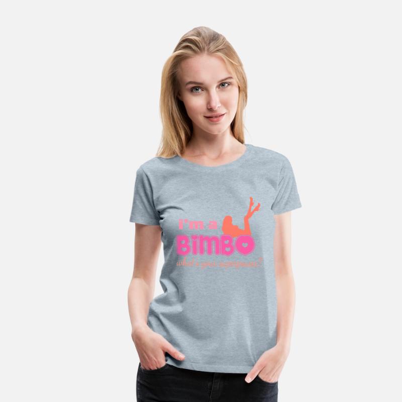 I'm A Bimbo What's Your Superpower Funny Girls