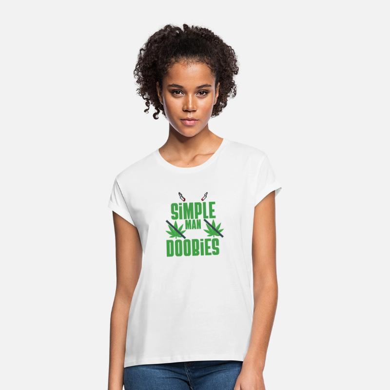 I'm A Simple Man I Like Doobies And Boobies