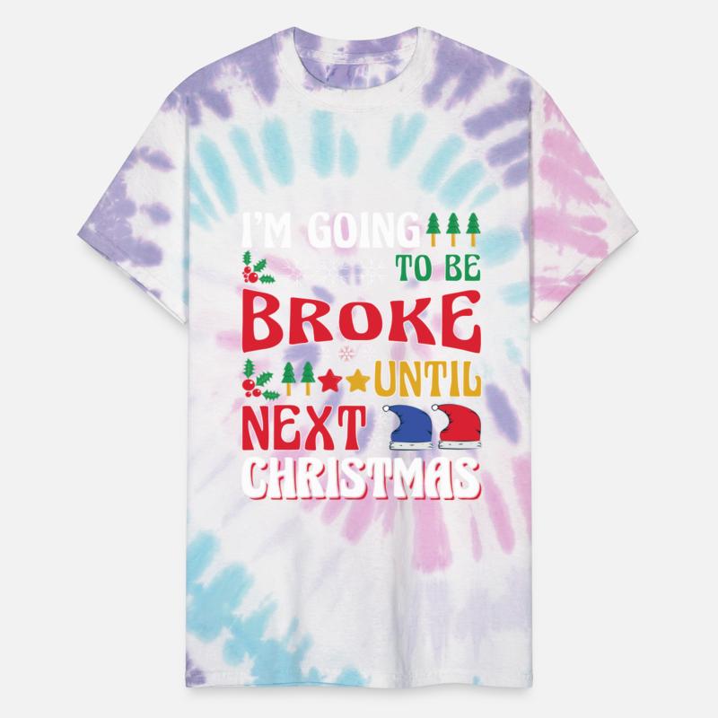 I'm Going To Be Broke Until Next Christmas