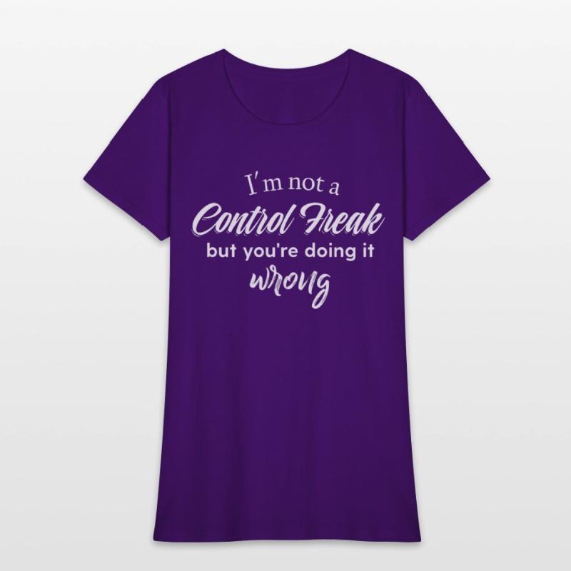 I'm Not A Control Freak But You're Doing It Wrong