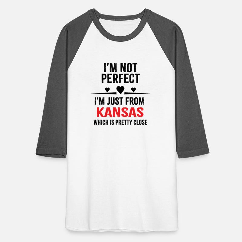 i'm not perfect i'm just from KANSAS