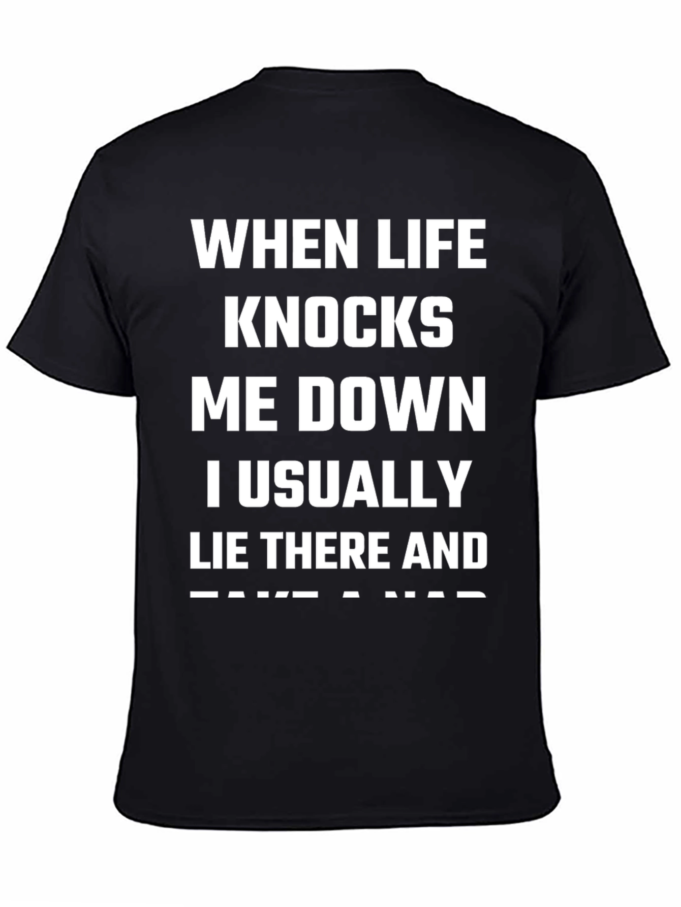 Funny When Life Knocks Me Down T-Shirt