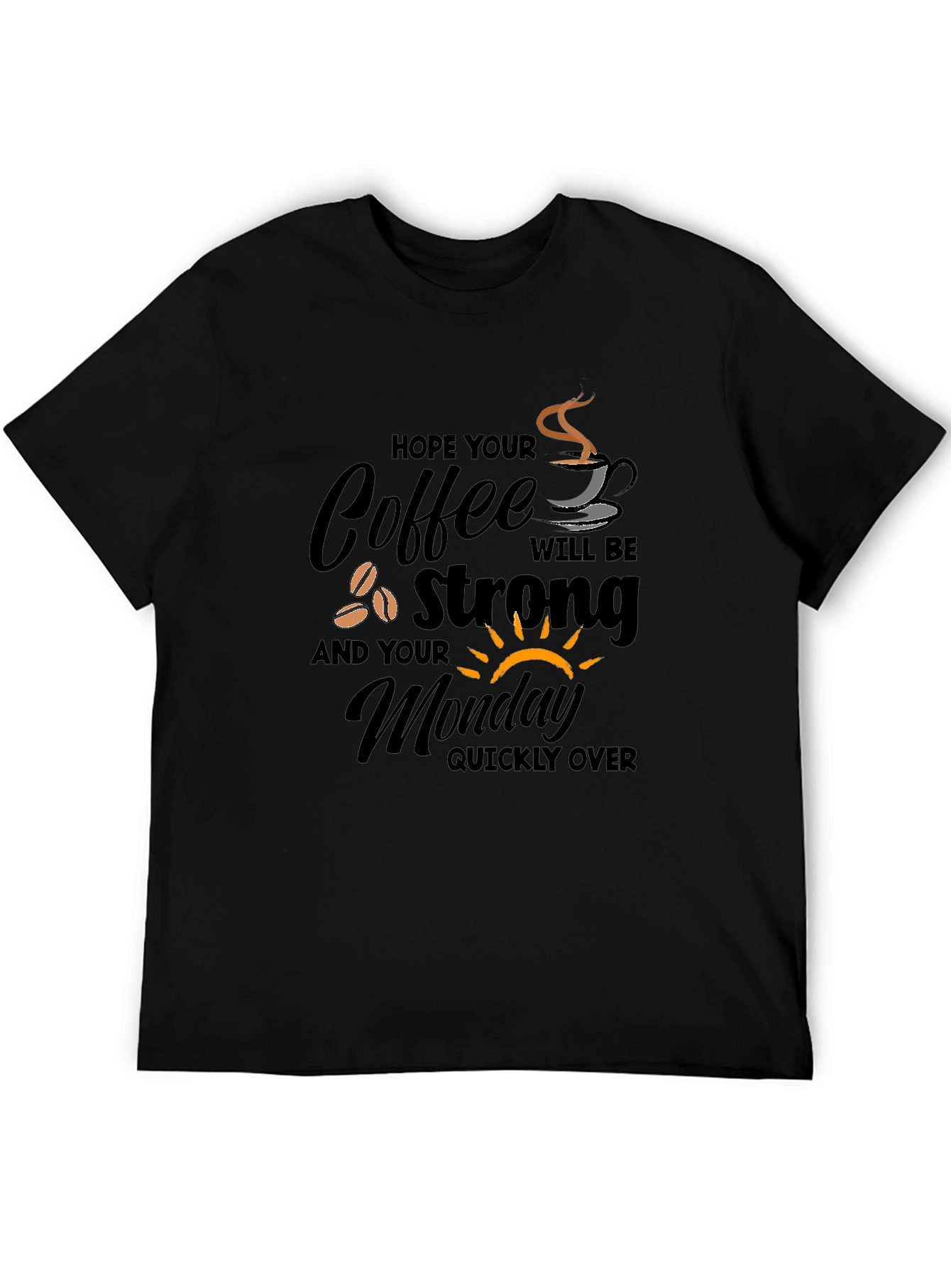 Coffee Monday Graphic T-Shirt - Strong Coffee Lover Gift