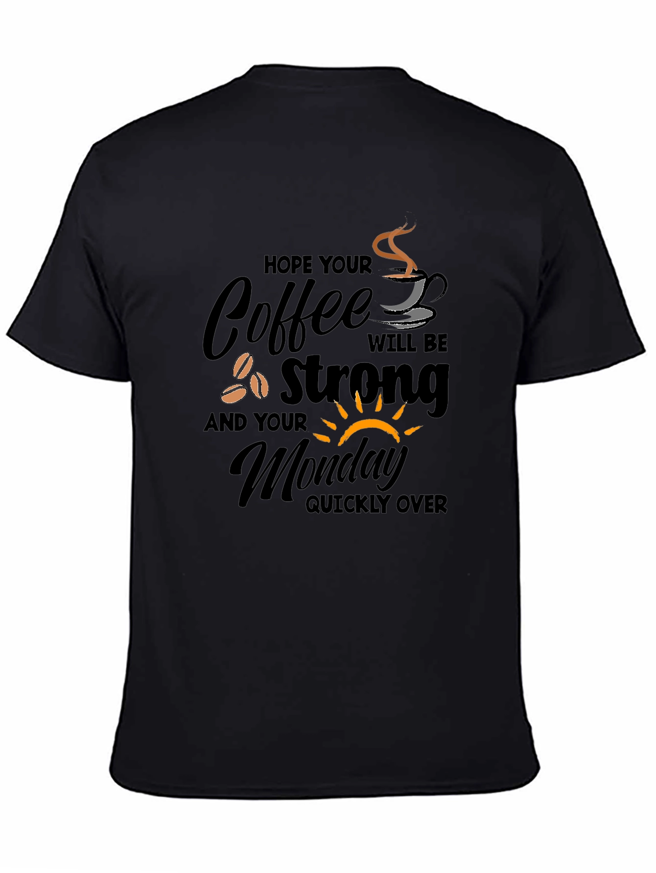 Coffee Monday Graphic T-Shirt - Strong Coffee Lover Gift