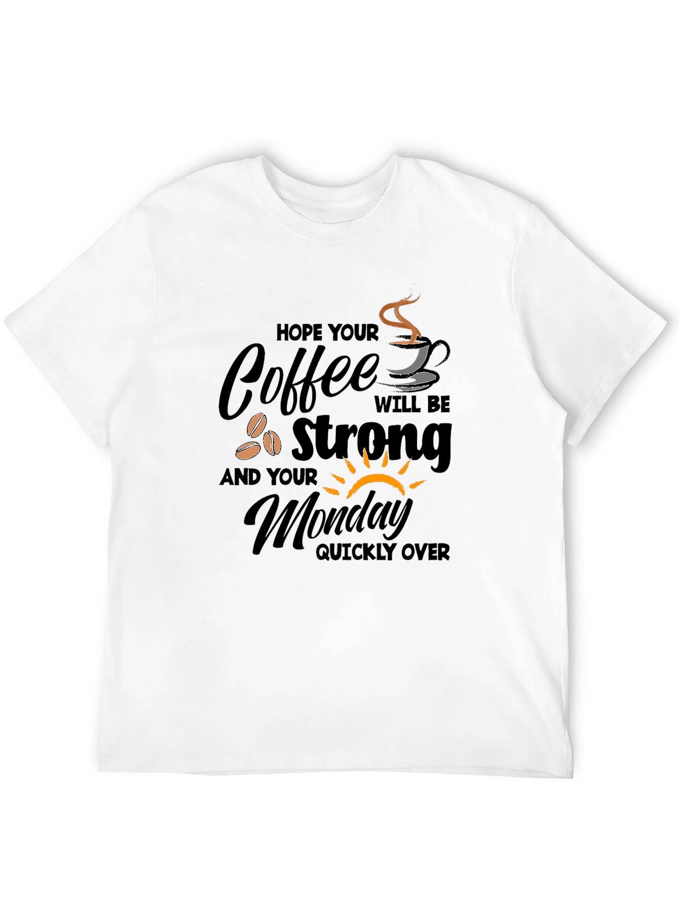Coffee Monday Graphic T-Shirt - Strong Coffee Lover Gift