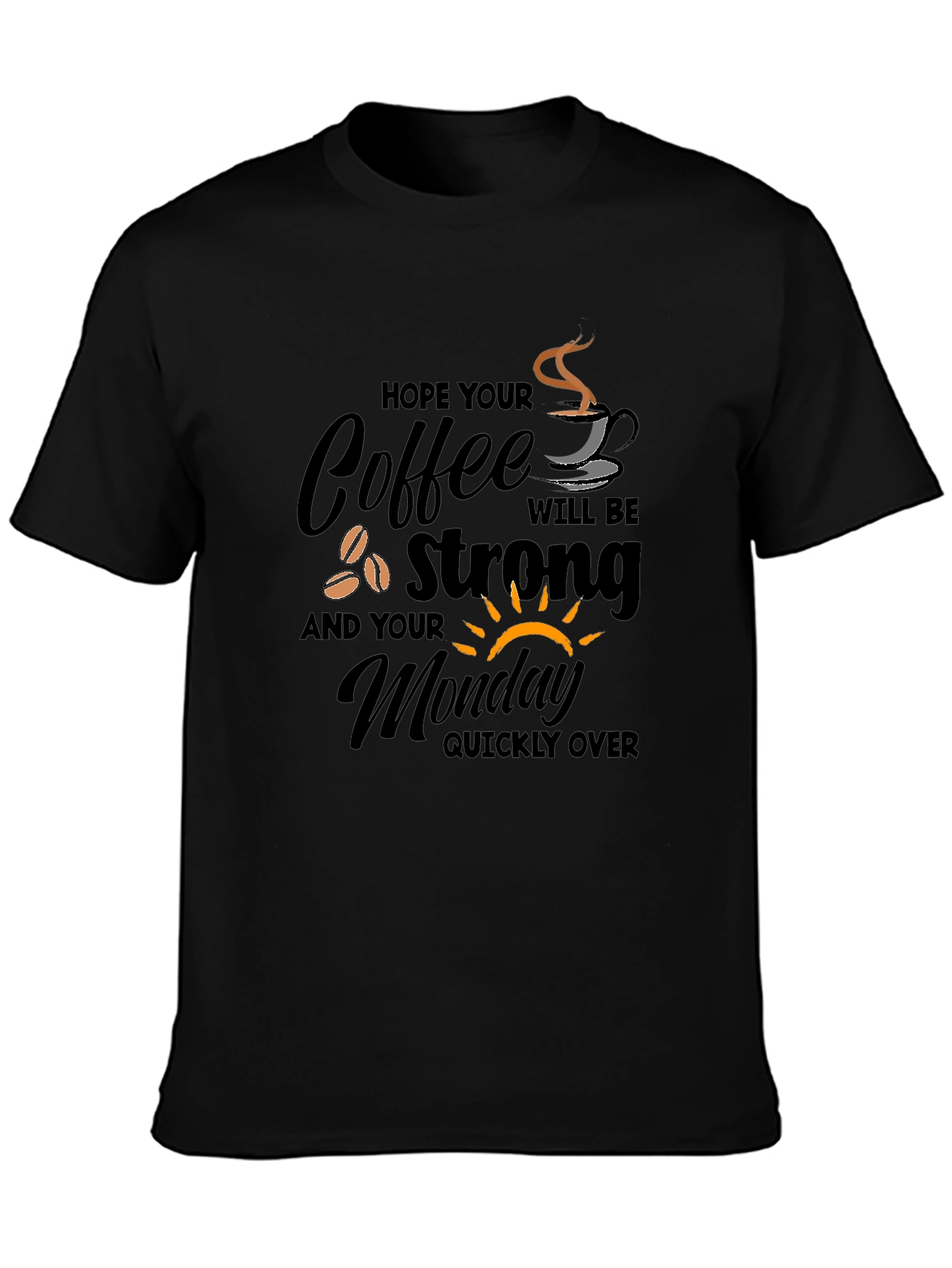 Coffee Monday Graphic T-Shirt - Strong Coffee Lover Gift