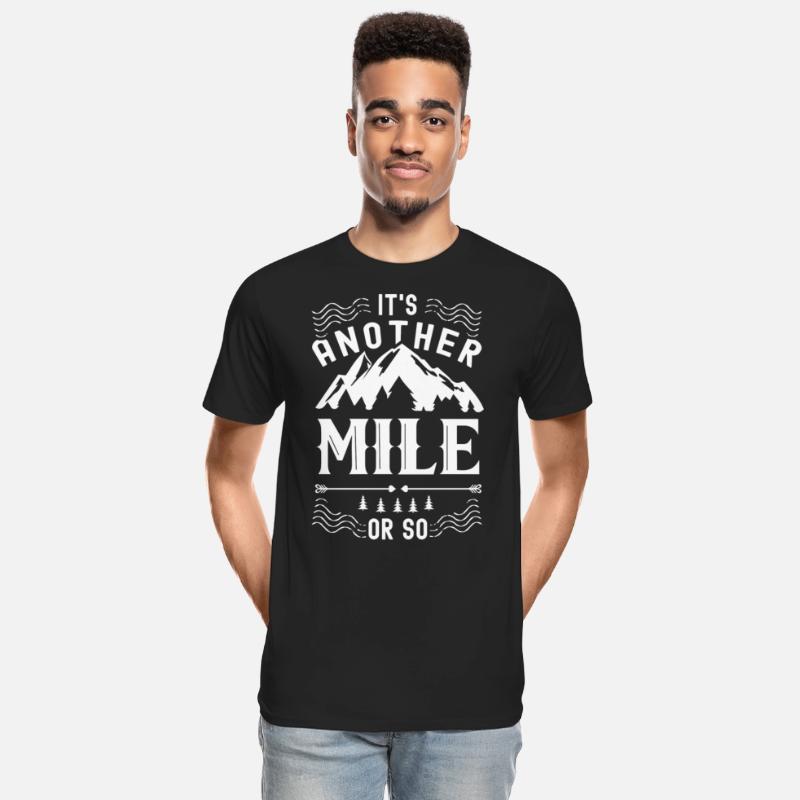 It's Another Mile Or So Half Mile Humor Hiking